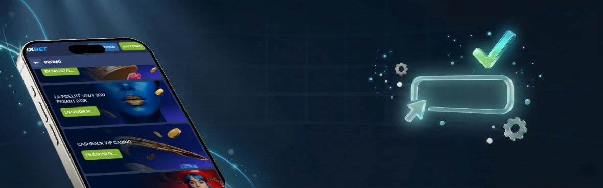 Comment appliquer le code promo 1xBet